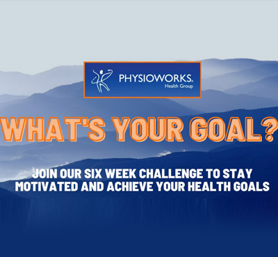 Join the Physioworks Health Group 6 Week Challenge