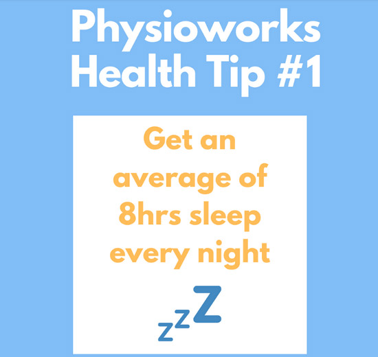 Physioworks Health Tips for a healthier you in 2021 – Part 1